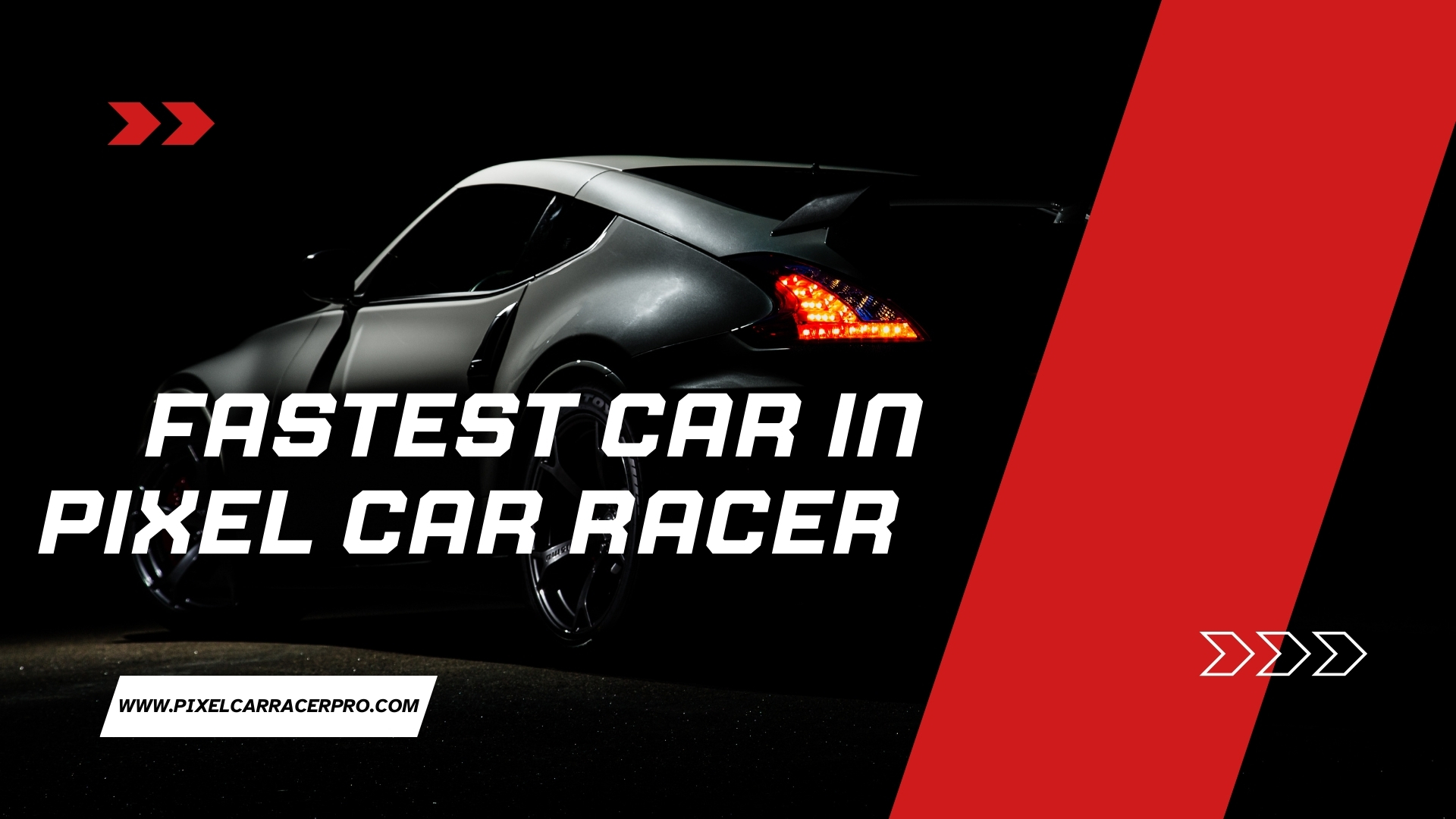 fastest car in pixel car racer