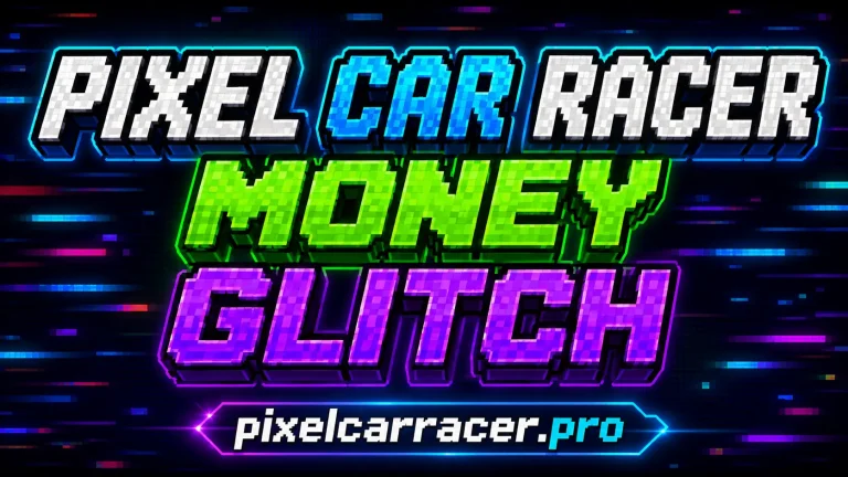 Pixel Car Racer Money Glitch